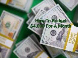 How To Budget $4,000 For A Month