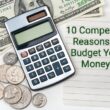 Reasons To Budget Your Money