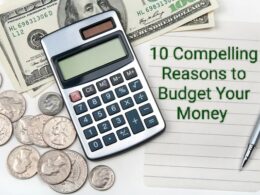 Reasons To Budget Your Money